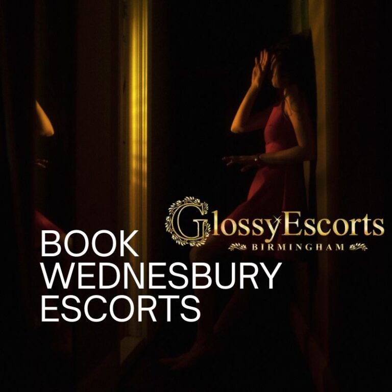 BOOK Wednesbury Escorts